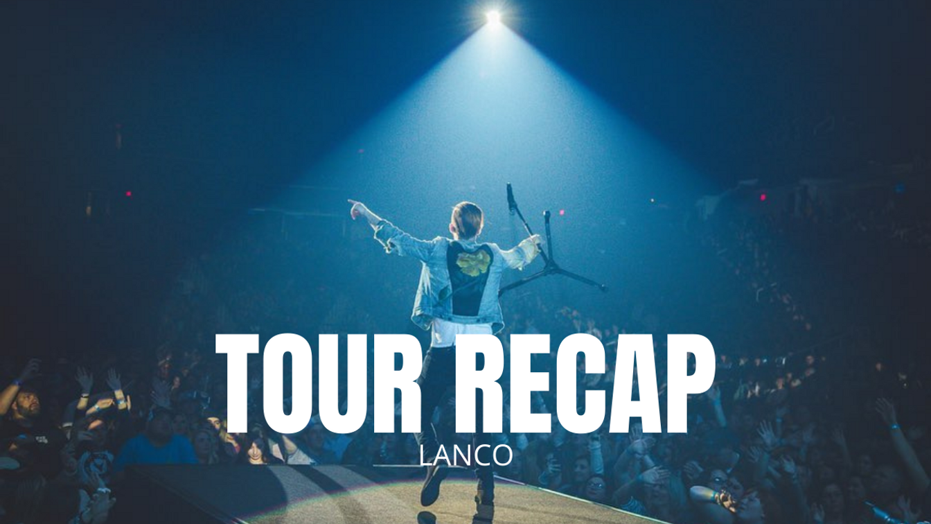 Lanco | Tour Recap